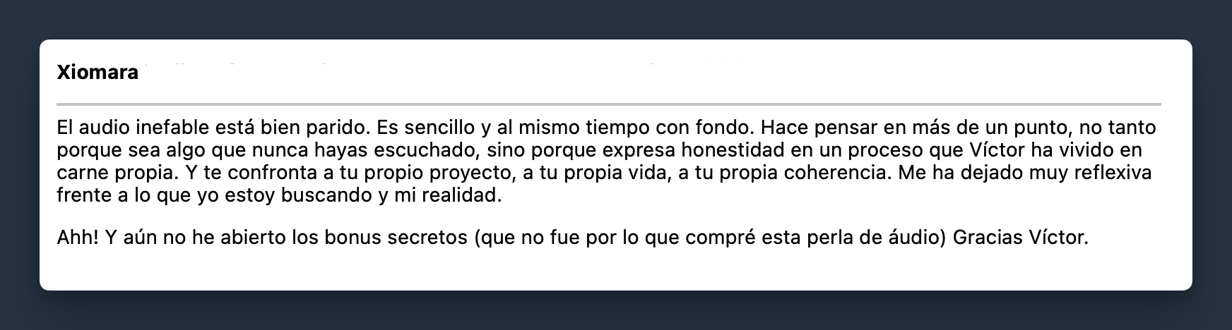 Testimonio de Xiomara: El audio inefable está bien parido. Es sencillo y al mismo tiempo con fondo. Hace pensar en más de un punto. Te confronta a tu propio proyecto, a tu propia vida, a tu propia coherencia.